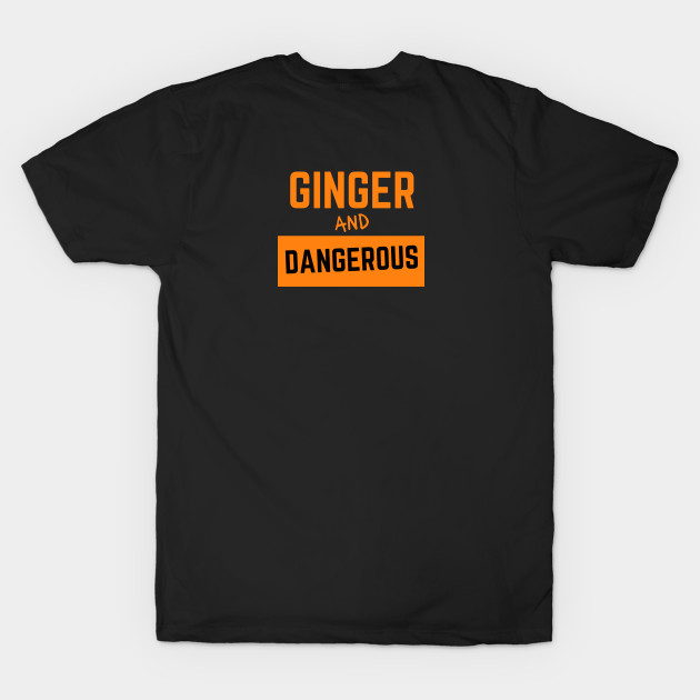 Ginger And Dangerous by LYD Origins